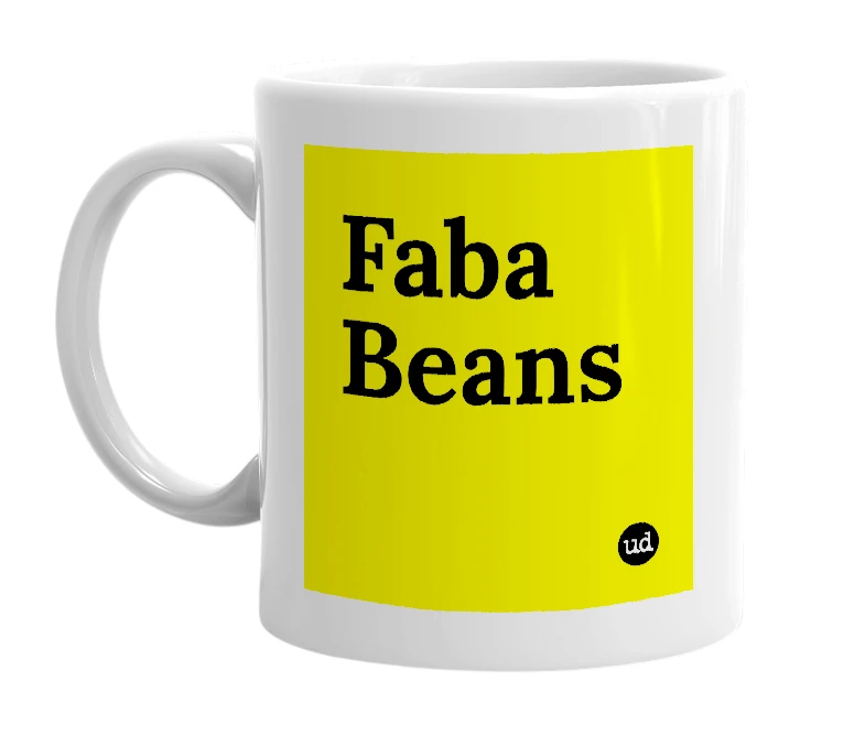 White mug with 'Faba Beans' in bold black letters