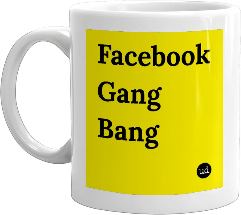 Facebook Gang Bang front