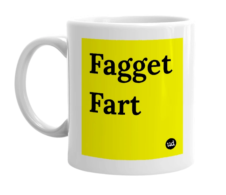 White mug with 'Fagget Fart' in bold black letters