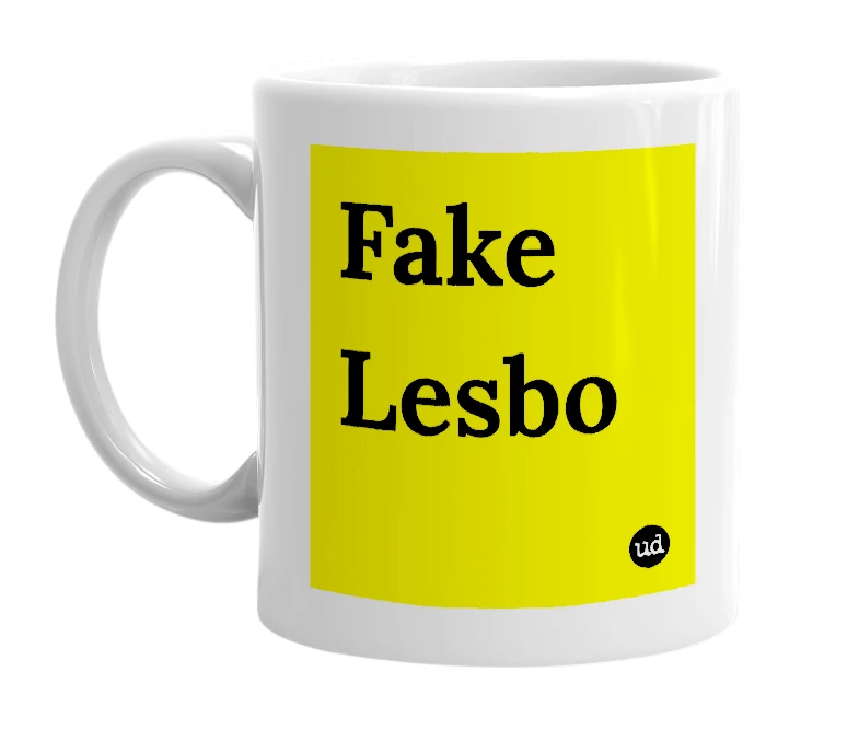 White mug with 'Fake Lesbo' in bold black letters