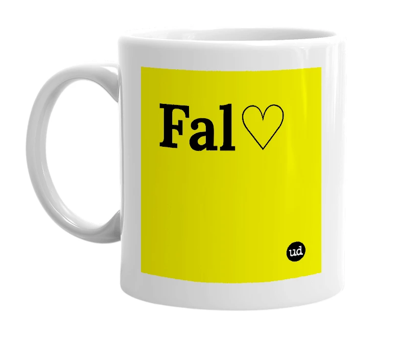 White mug with 'Fal♡' in bold black letters