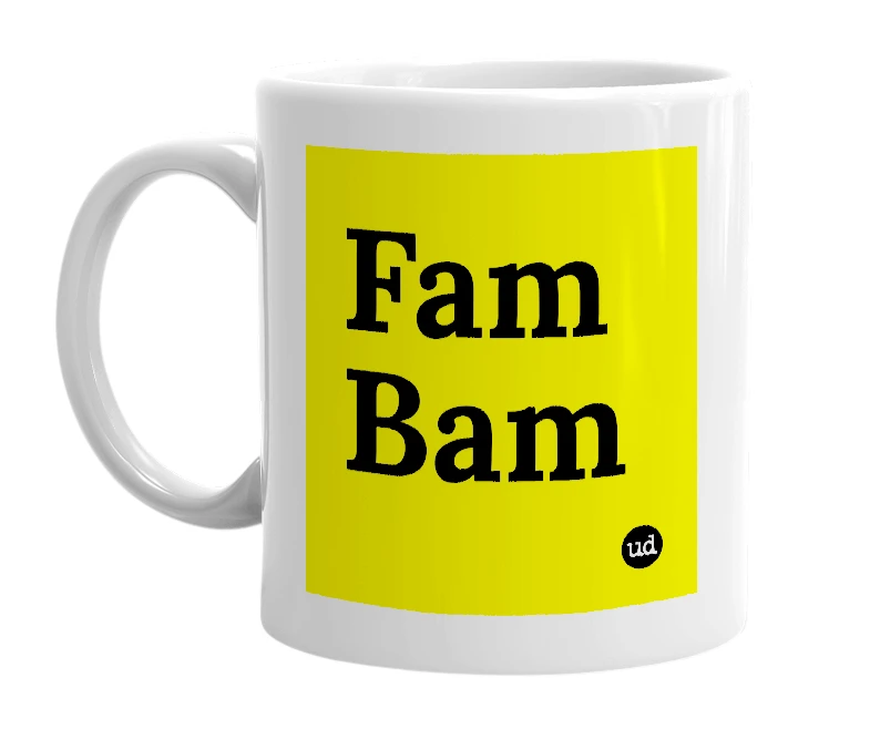 White mug with 'Fam Bam' in bold black letters