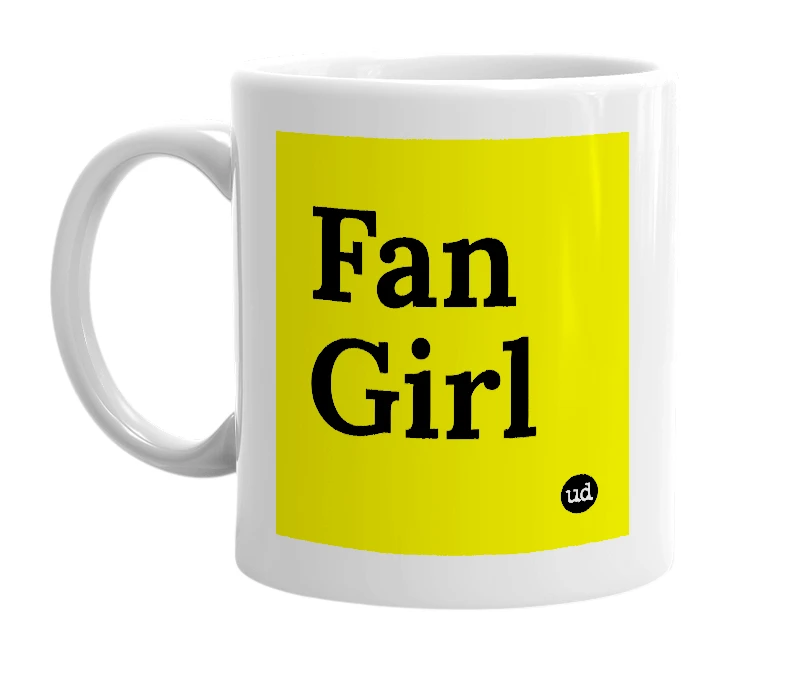 White mug with 'Fan Girl' in bold black letters