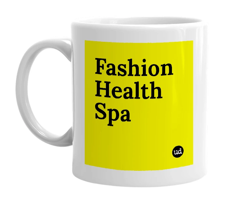 White mug with 'Fashion Health Spa' in bold black letters