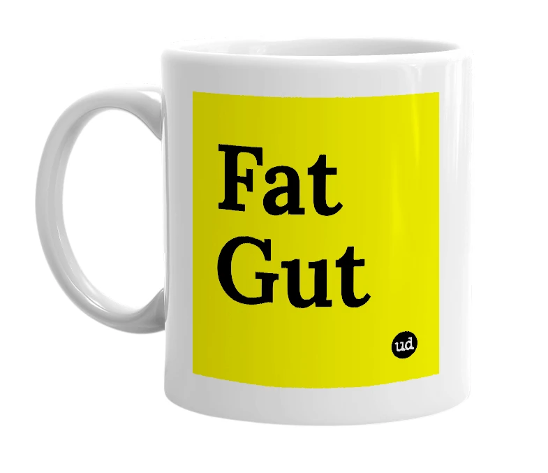 White mug with 'Fat Gut' in bold black letters