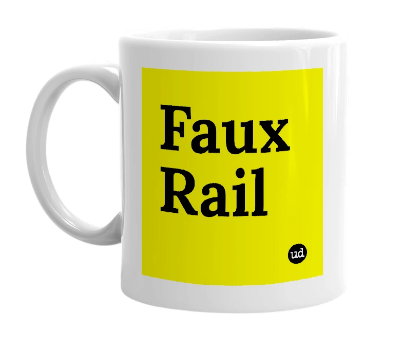 White mug with 'Faux Rail' in bold black letters