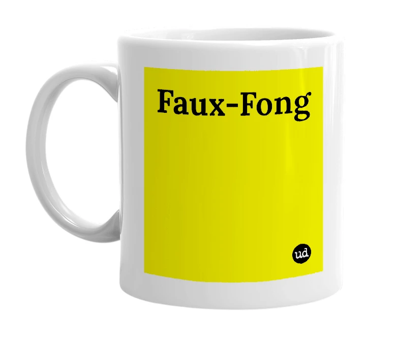 White mug with 'Faux-Fong' in bold black letters
