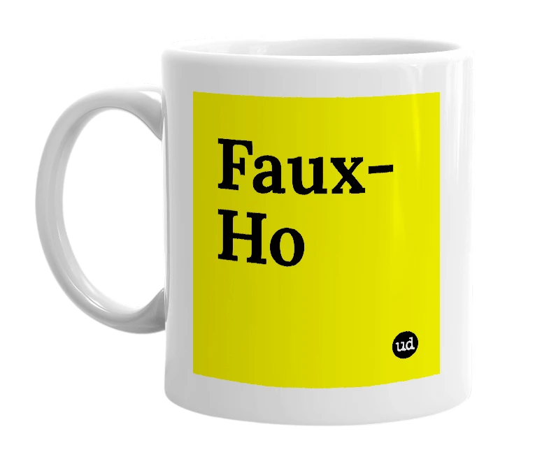 White mug with 'Faux-Ho' in bold black letters