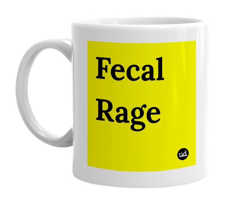 White mug with 'Fecal Rage' in bold black letters