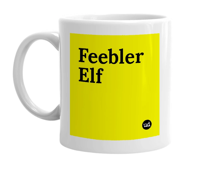 White mug with 'Feebler Elf' in bold black letters