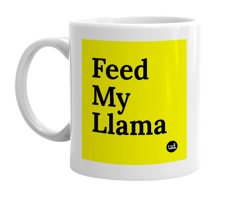 White mug with 'Feed My Llama' in bold black letters