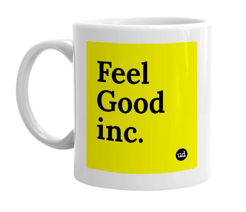 White mug with 'Feel Good inc.' in bold black letters