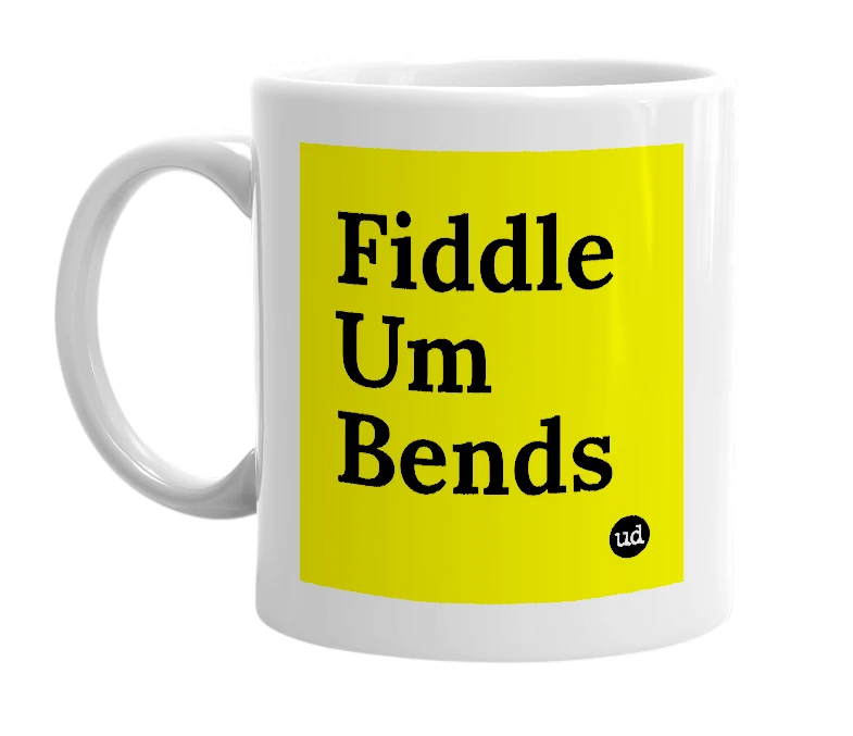White mug with 'Fiddle Um Bends' in bold black letters