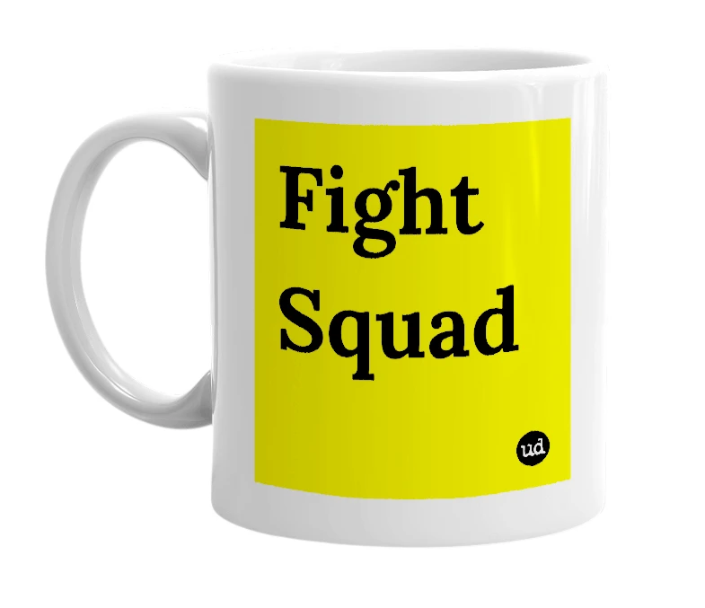 White mug with 'Fight Squad' in bold black letters