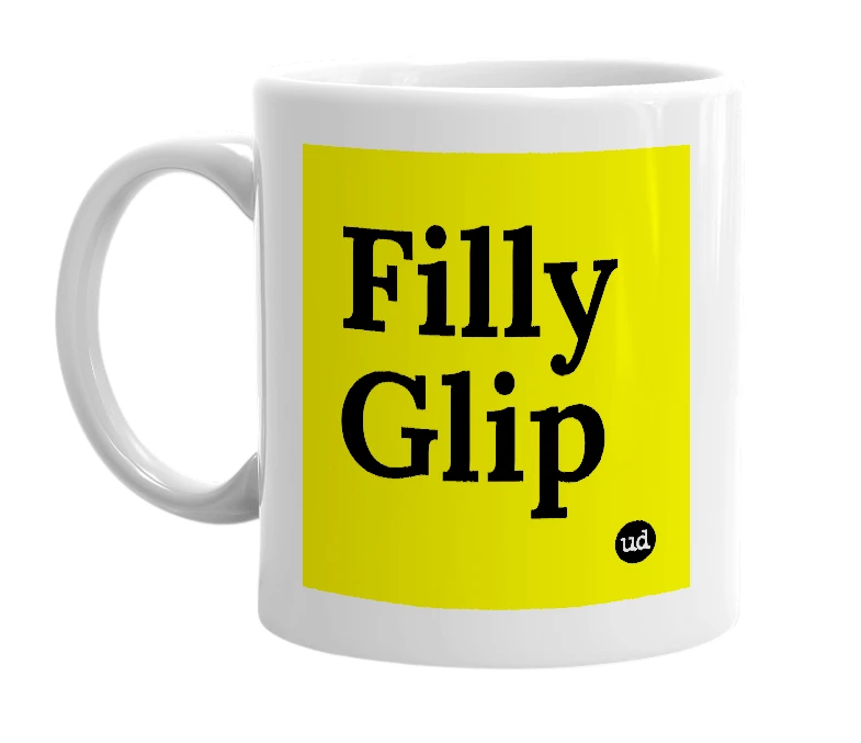 White mug with 'Filly Glip' in bold black letters