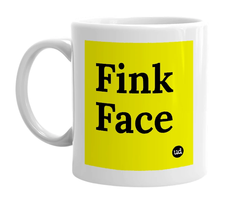 White mug with 'Fink Face' in bold black letters