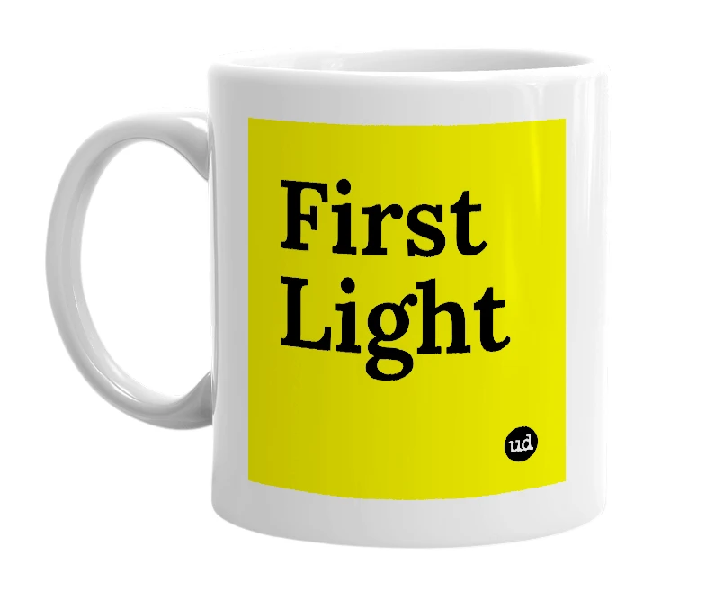 White mug with 'First Light' in bold black letters