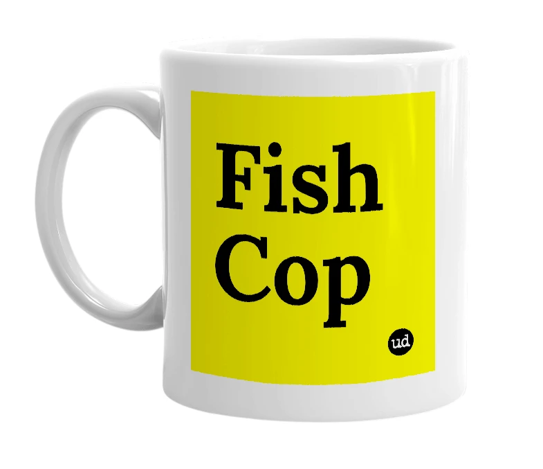 White mug with 'Fish Cop' in bold black letters