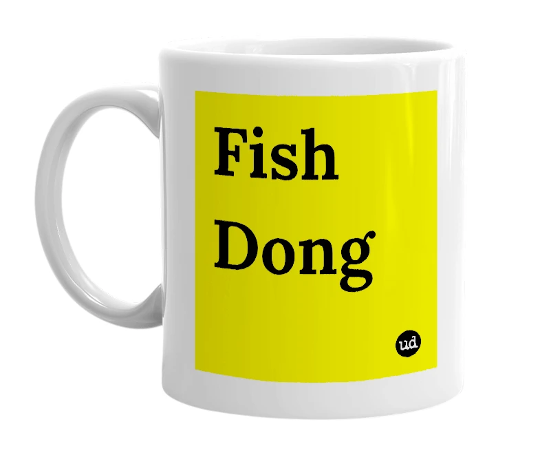 White mug with 'Fish Dong' in bold black letters