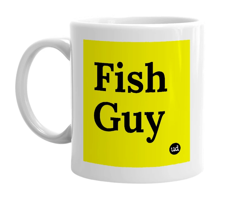 White mug with 'Fish Guy' in bold black letters