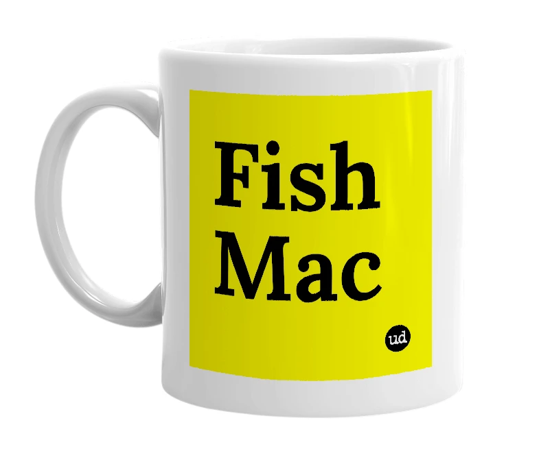 White mug with 'Fish Mac' in bold black letters