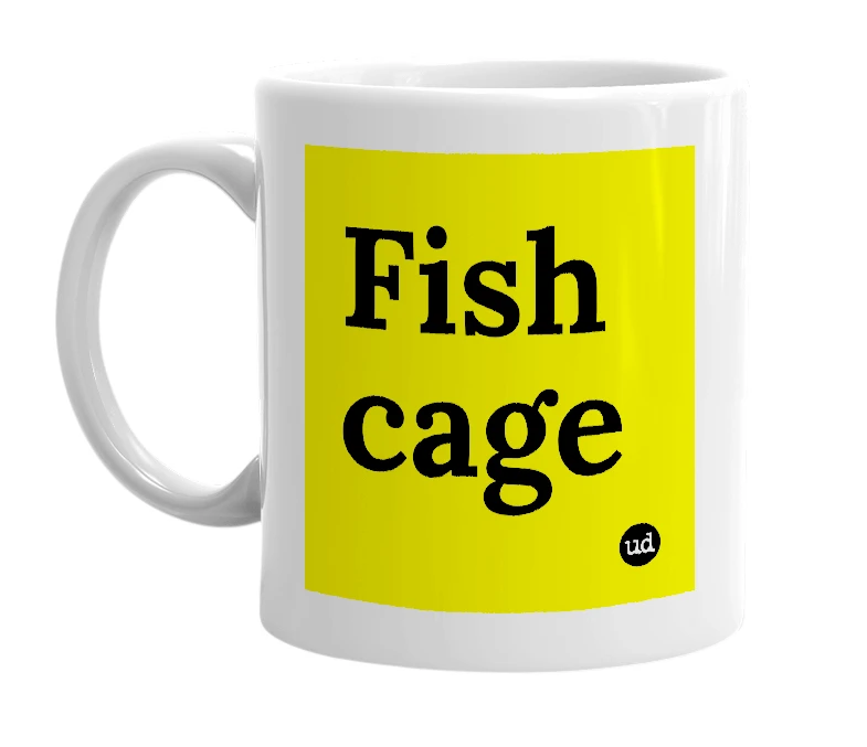 White mug with 'Fish cage' in bold black letters
