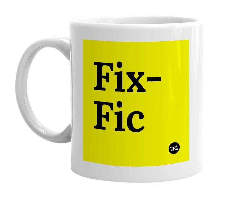 White mug with 'Fix-Fic' in bold black letters