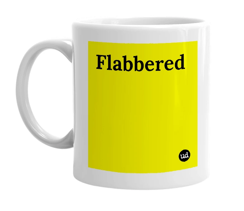 White mug with 'Flabbered' in bold black letters