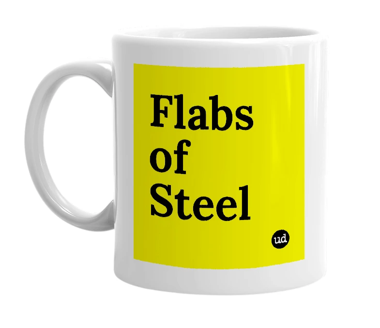 White mug with 'Flabs of Steel' in bold black letters