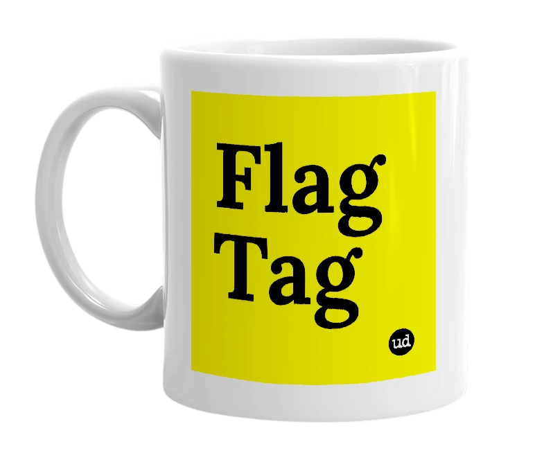 White mug with 'Flag Tag' in bold black letters