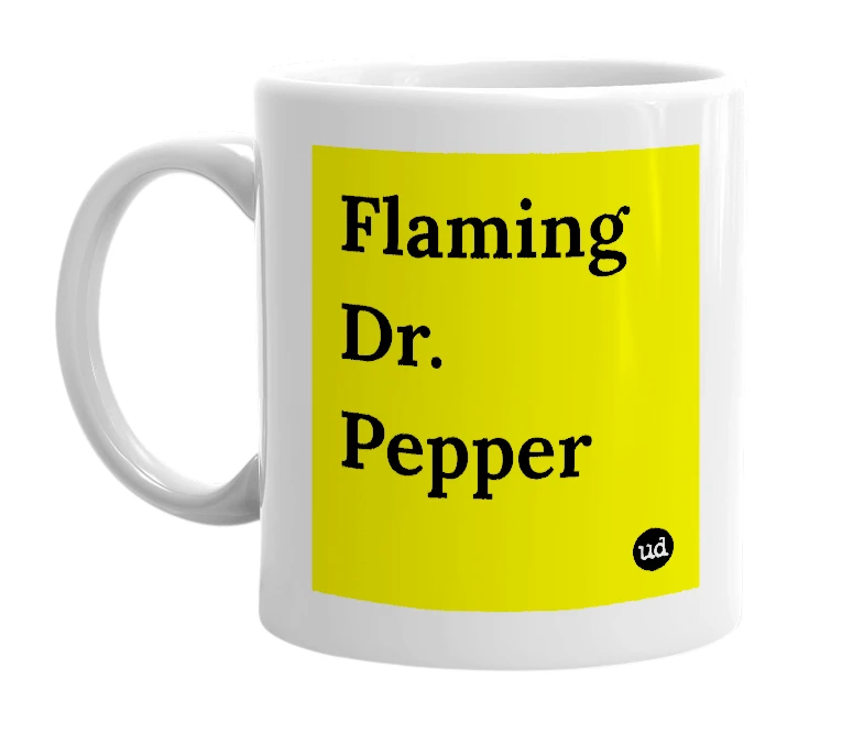 White mug with 'Flaming Dr. Pepper' in bold black letters