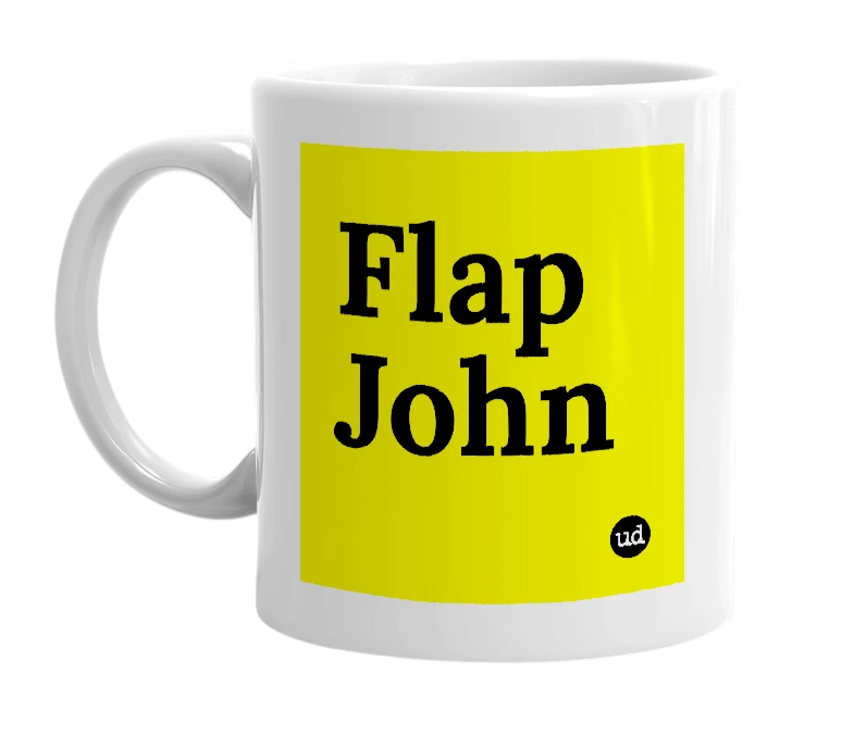 White mug with 'Flap John' in bold black letters