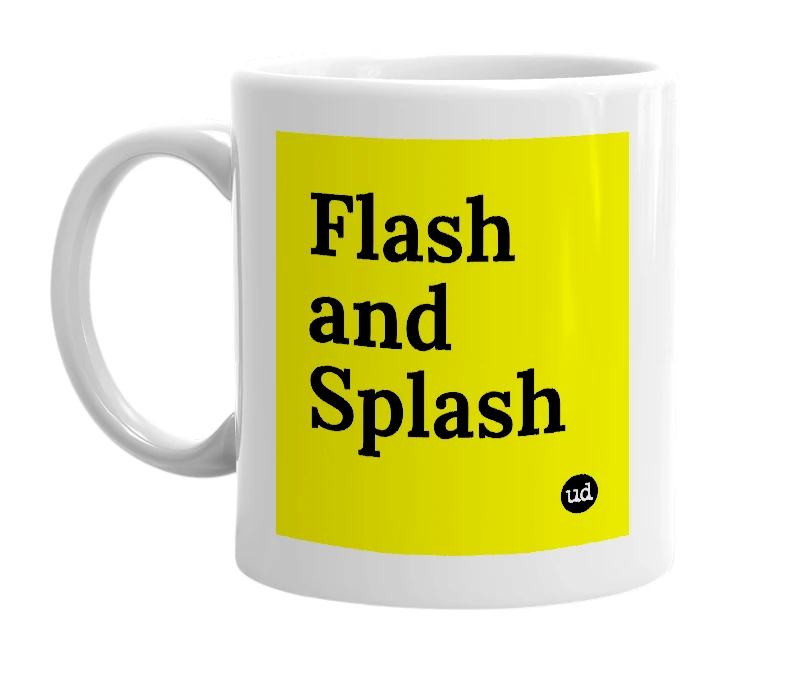 White mug with 'Flash and Splash' in bold black letters