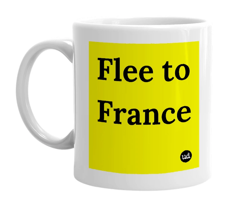 White mug with 'Flee to France' in bold black letters