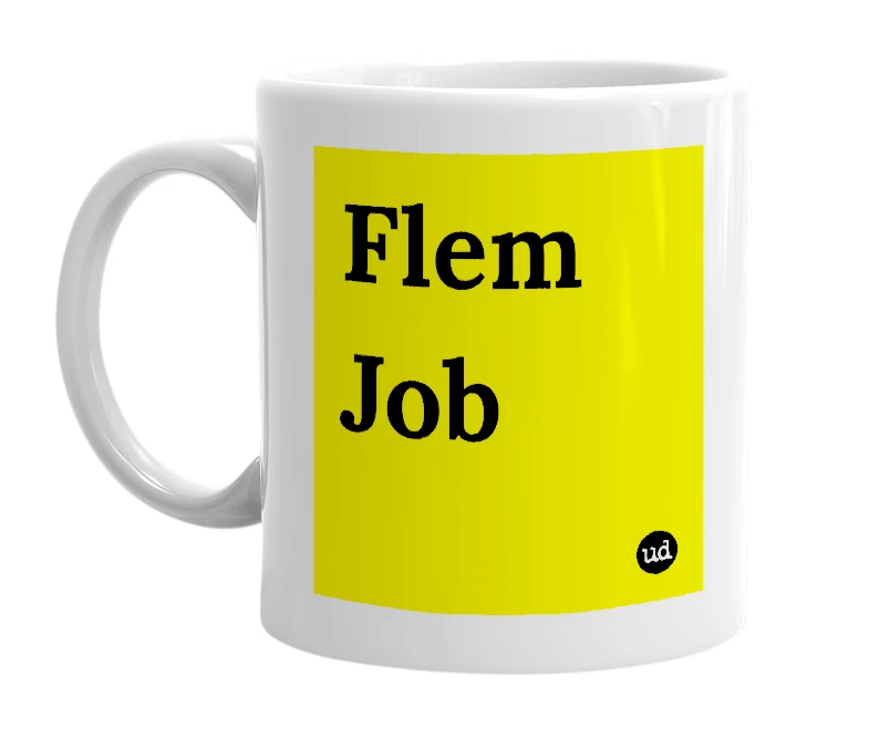 White mug with 'Flem Job' in bold black letters