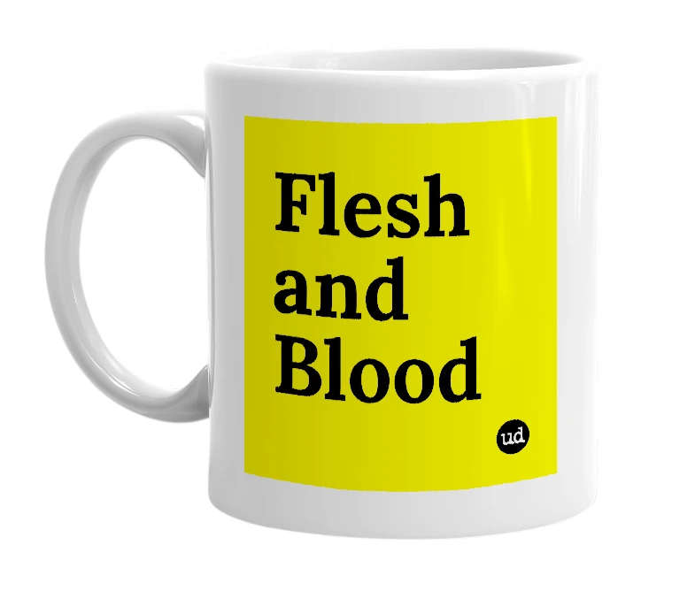 White mug with 'Flesh and Blood' in bold black letters