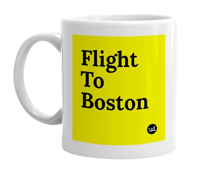 White mug with 'Flight To Boston' in bold black letters