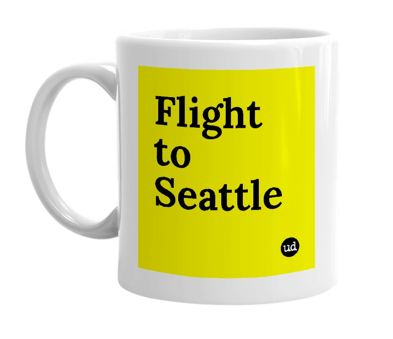 White mug with 'Flight to Seattle' in bold black letters