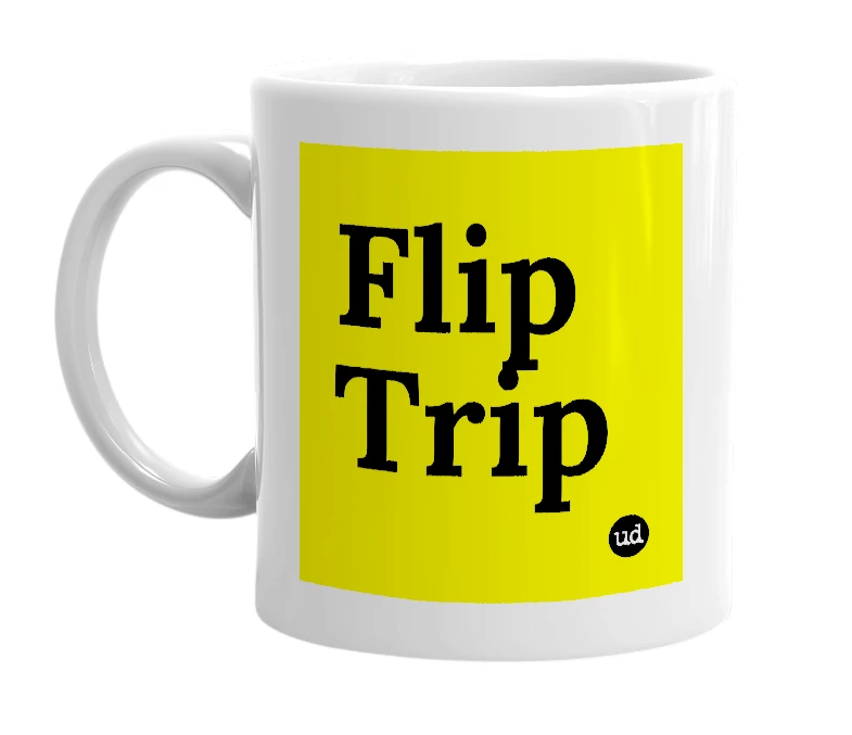 White mug with 'Flip Trip' in bold black letters