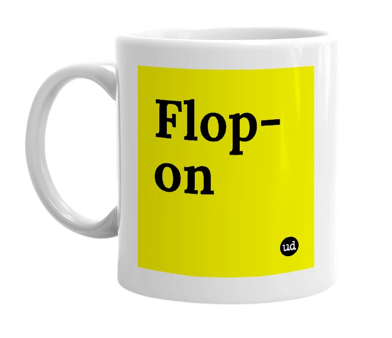 White mug with 'Flop-on' in bold black letters