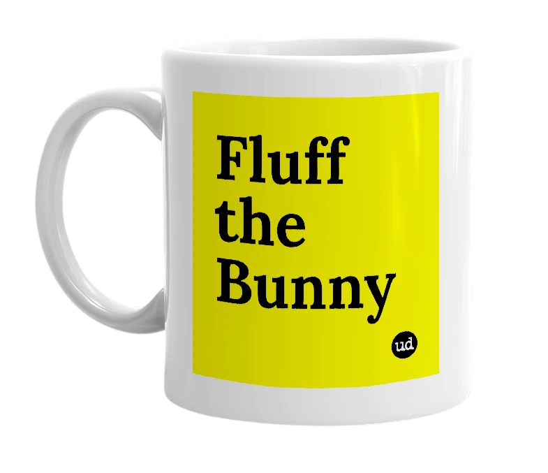 White mug with 'Fluff the Bunny' in bold black letters