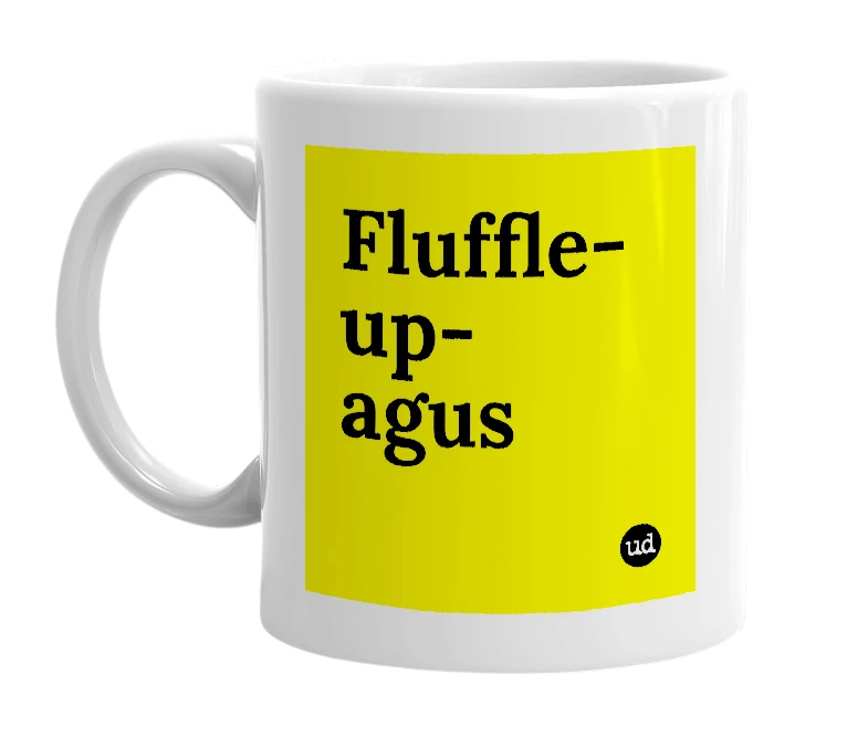 White mug with 'Fluffle-up-agus' in bold black letters