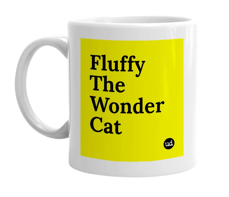 White mug with 'Fluffy The Wonder Cat' in bold black letters