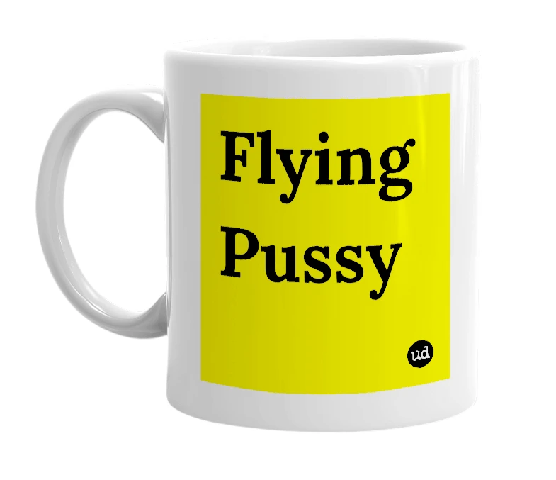 White mug with 'Flying Pussy' in bold black letters