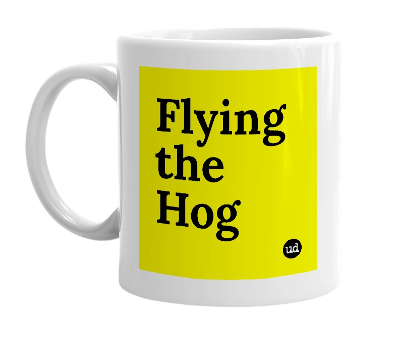 White mug with 'Flying the Hog' in bold black letters