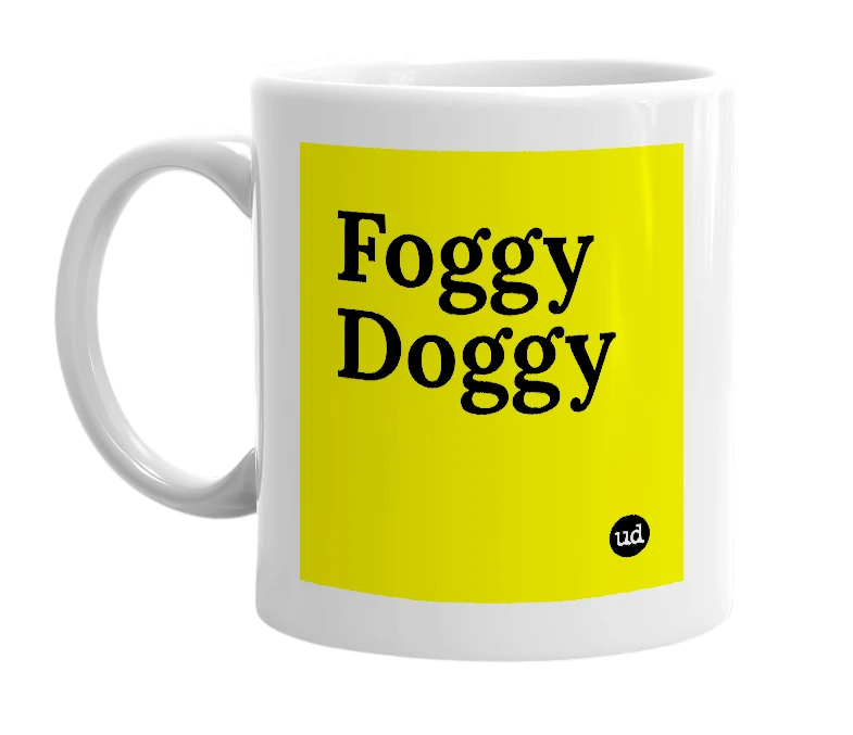 White mug with 'Foggy Doggy' in bold black letters