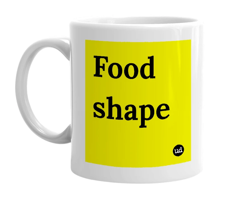 White mug with 'Food shape' in bold black letters