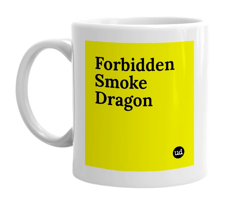 White mug with 'Forbidden Smoke Dragon' in bold black letters