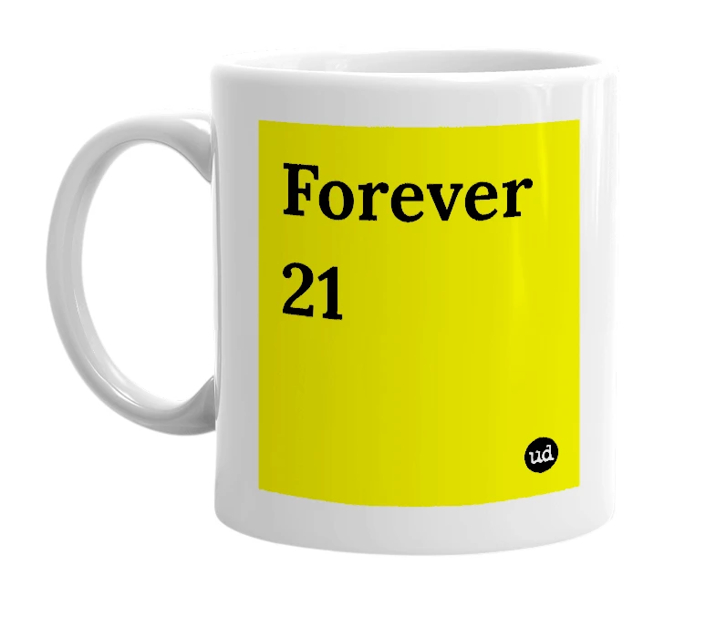 White mug with 'Forever 21' in bold black letters