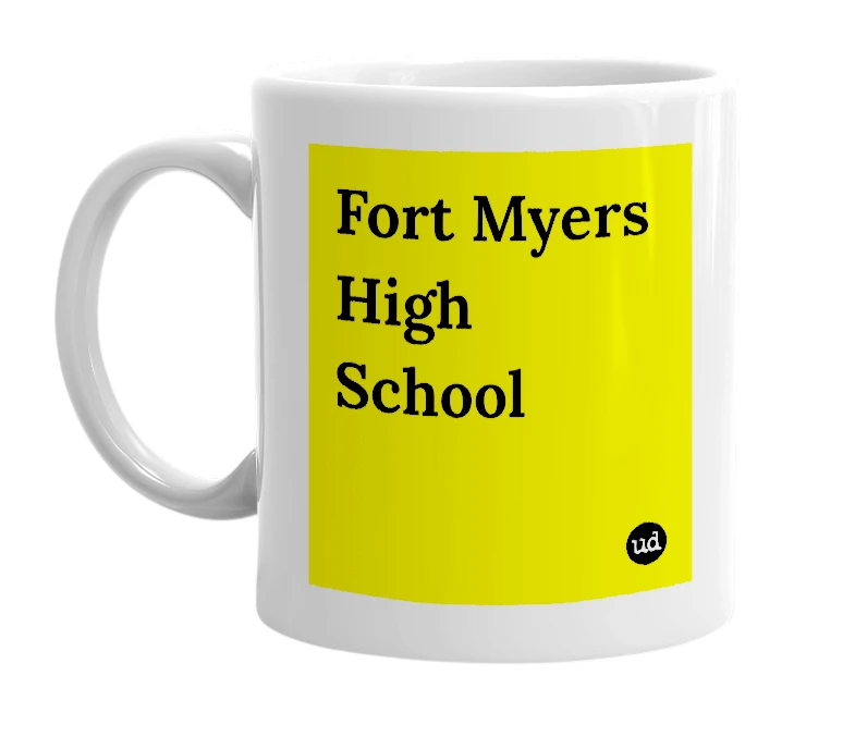 White mug with 'Fort Myers High School' in bold black letters